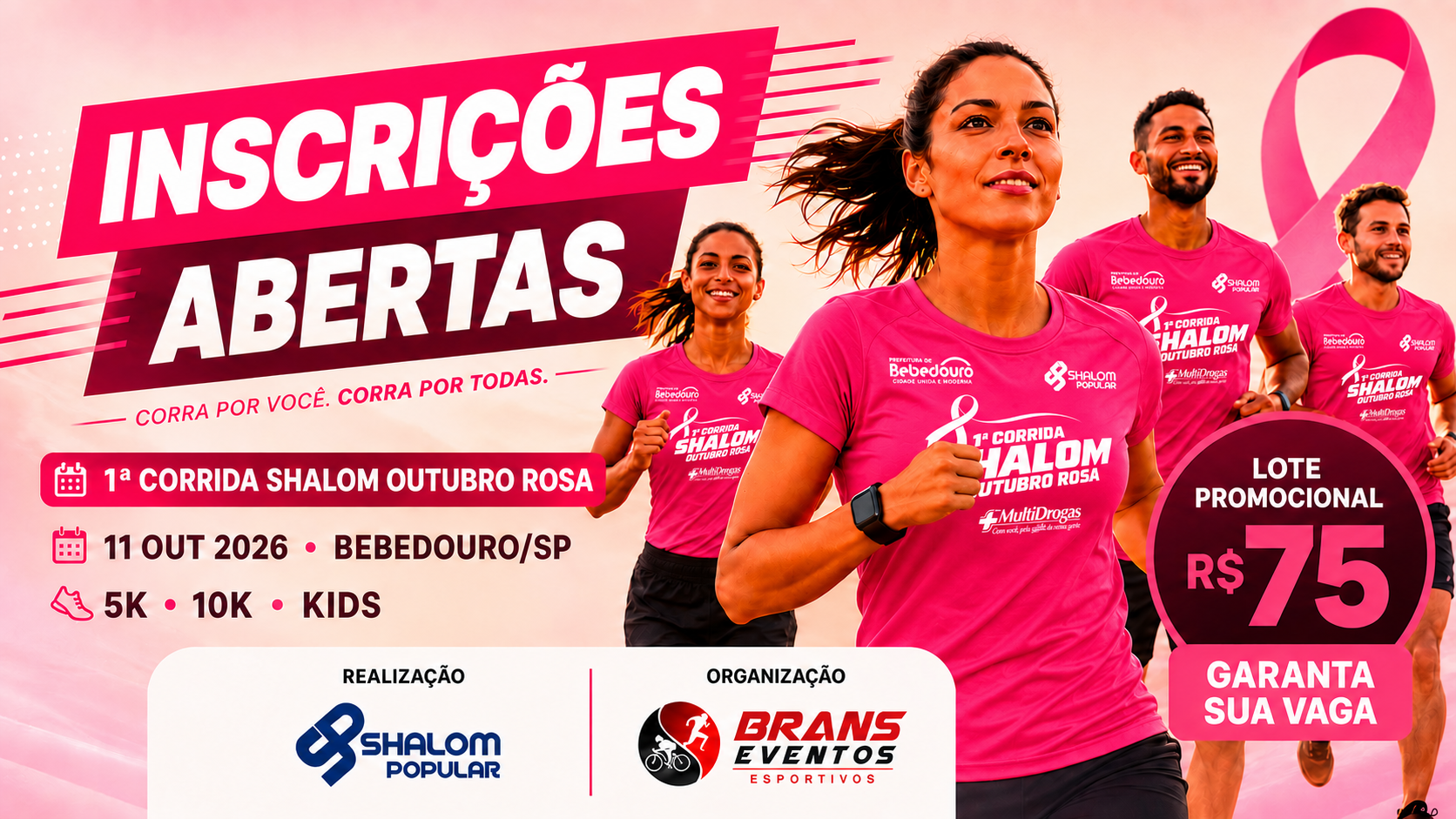 1ª Corrida Shalom Outubro Rosa, em 11 de outubro de 2026, com provas de 5 km, 10 km e Kids